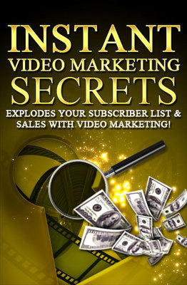 Product picture Instant Video Marketing Secrets/best video marketing skills